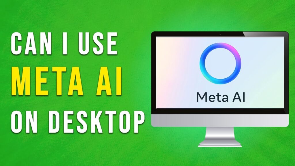 Can I Use Meta Ai On Desktop (2024)