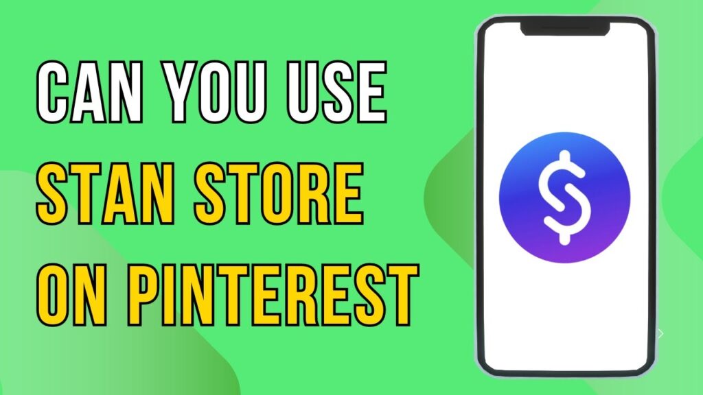 Can You Use Stan Store On Pinterest