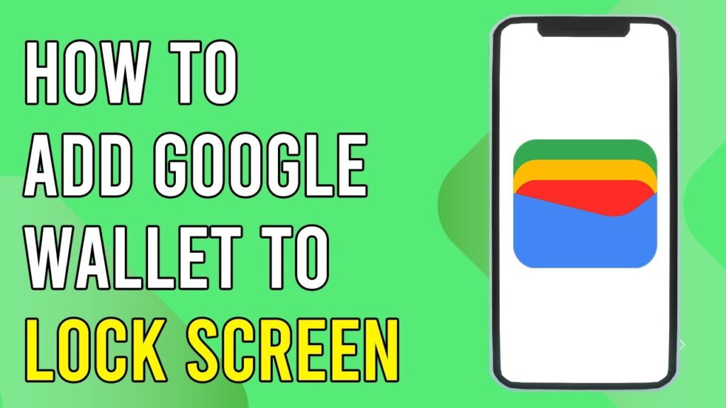 How To Add Google Wallet To Lock Screen