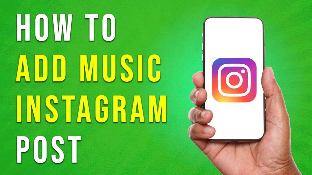 How To Add Music To Instagram Post Full Guide