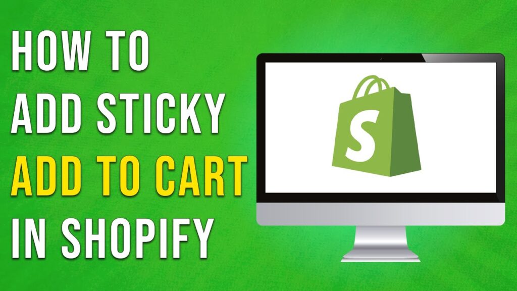 How To Add Sticky Add To Cart Shopify Full