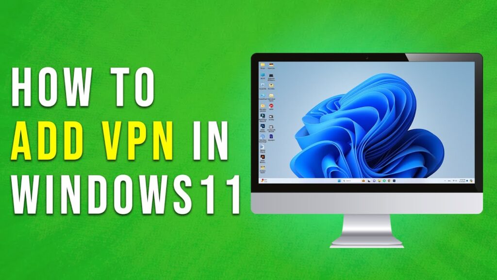 How To Add Vpn In Windows 11 Full Guide