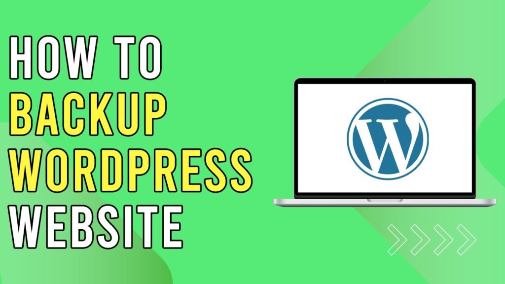 How To Backup Wordpress Website