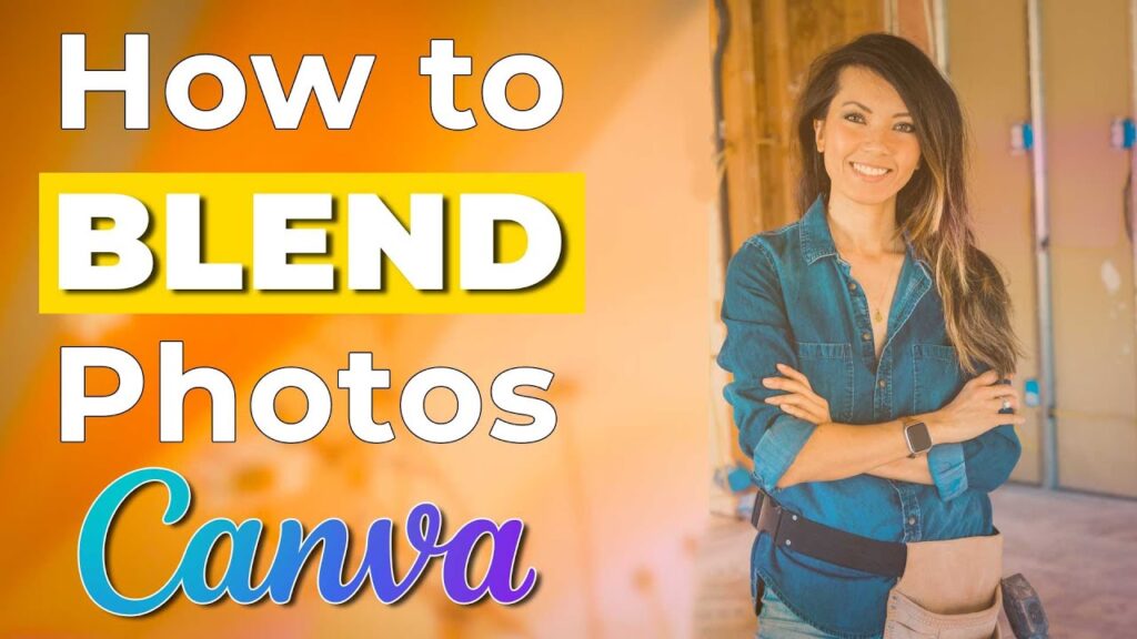 How To Blend Photos In Canva