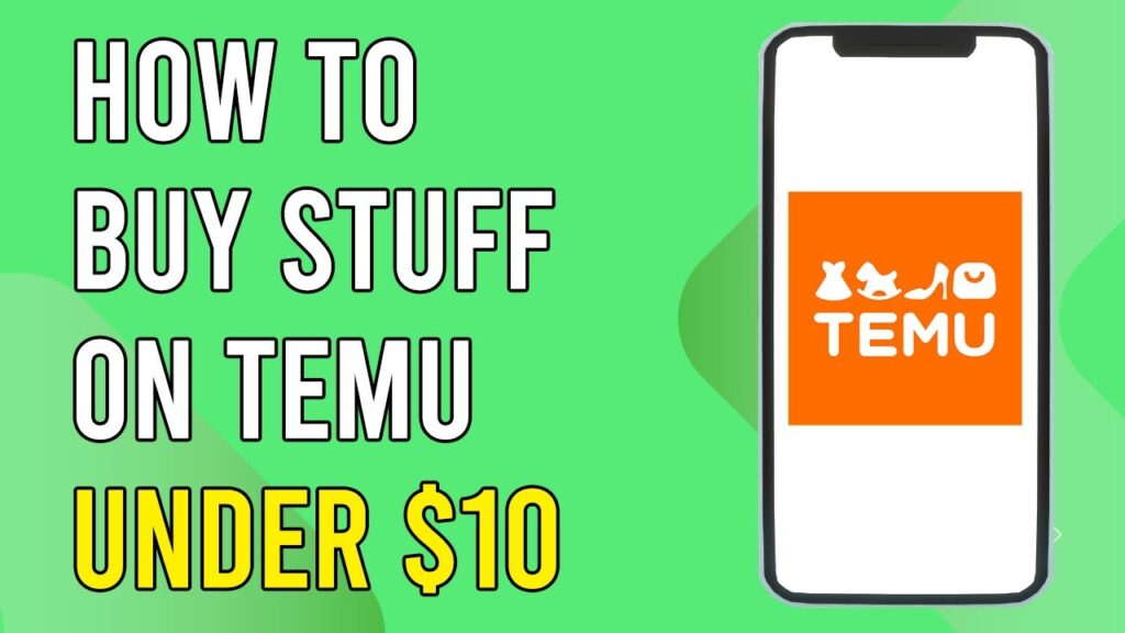 How To Buy Stuff On Temu Under $10