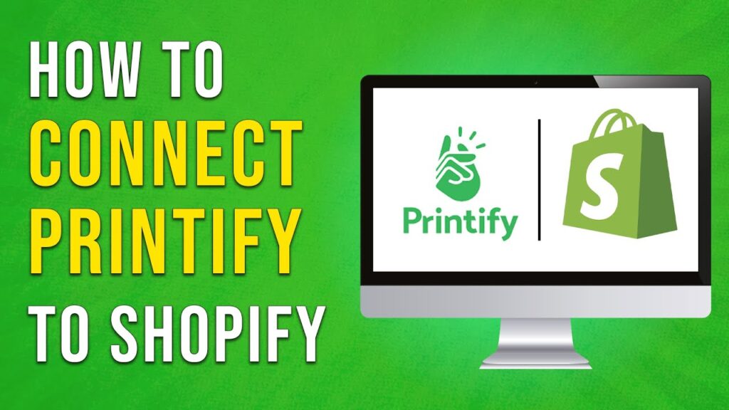 How To Connect Printify To Shopify Full Guide (easy)