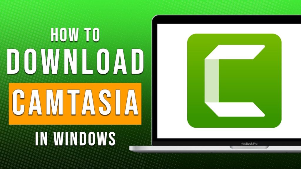 How To Download Camtasia In Windows