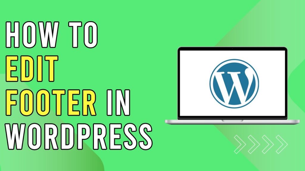 How To Edit Footer In Wordpress