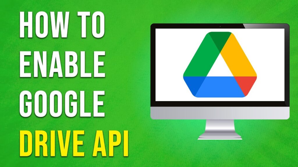 How To Enable Google Drive Api