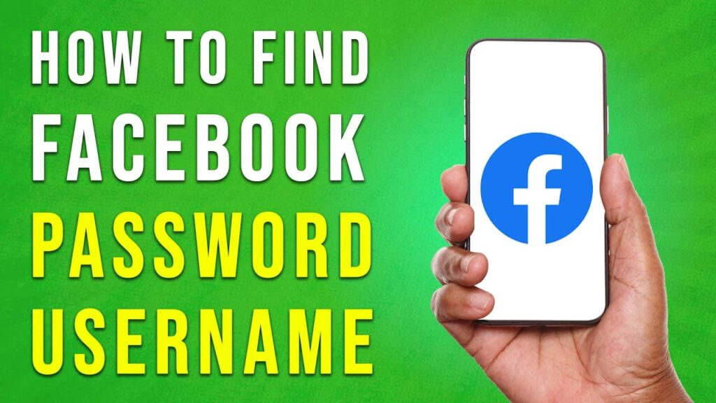 How To Find My Facebook Password And Username Full