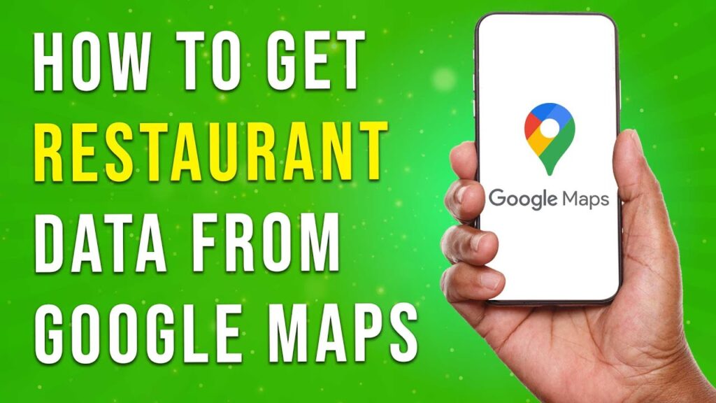 How To Get Restaurant Data From Google Maps