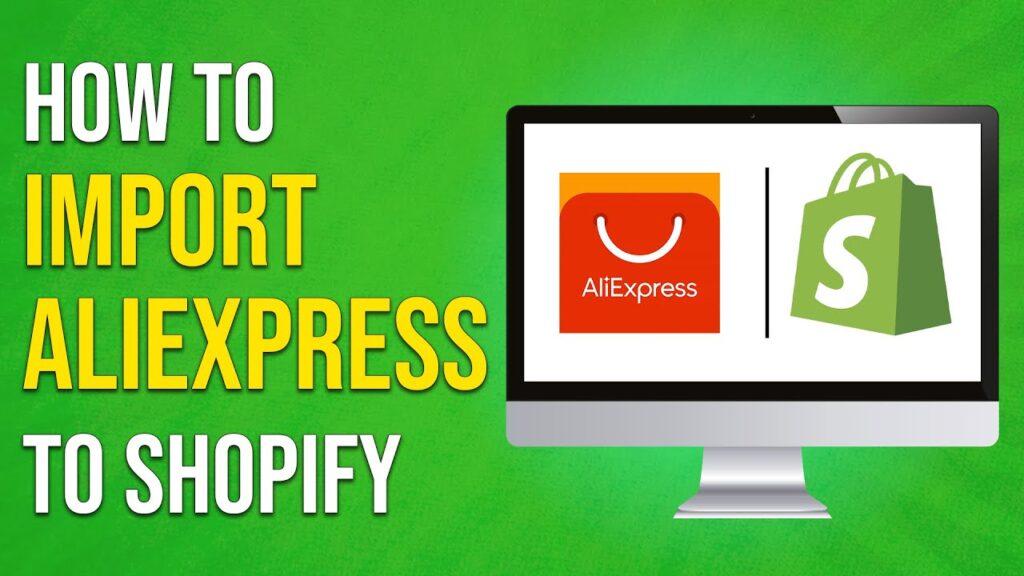 How To Import Products From Aliexpress To Shopify Full