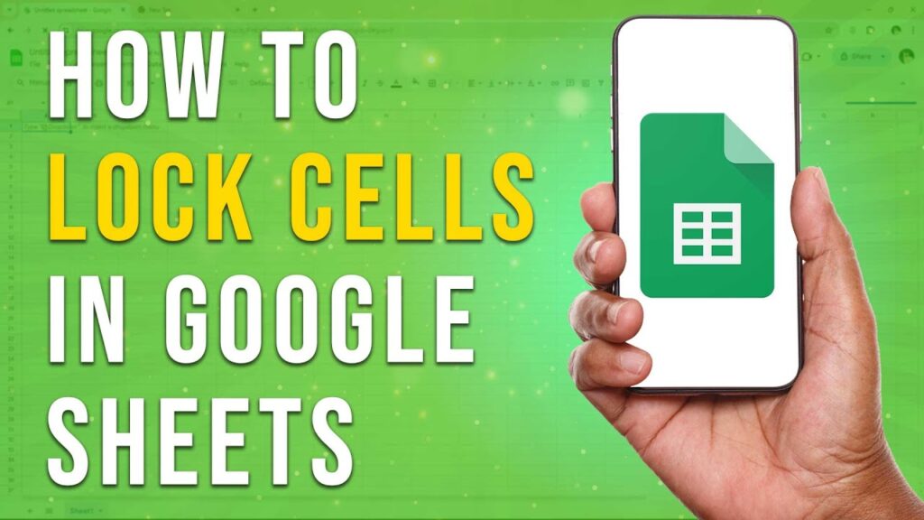 How To Lock Cells In Google Sheets