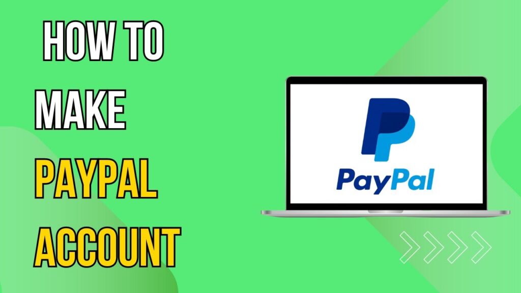 How To Make Paypal Account (updated)