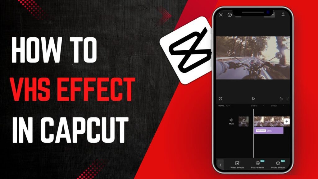 How To Make Vhs Effect In Capcut Full Guide