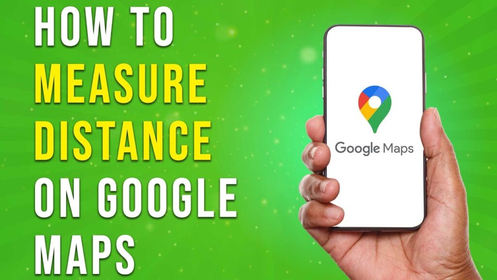 How To Measure Distance On Google Maps