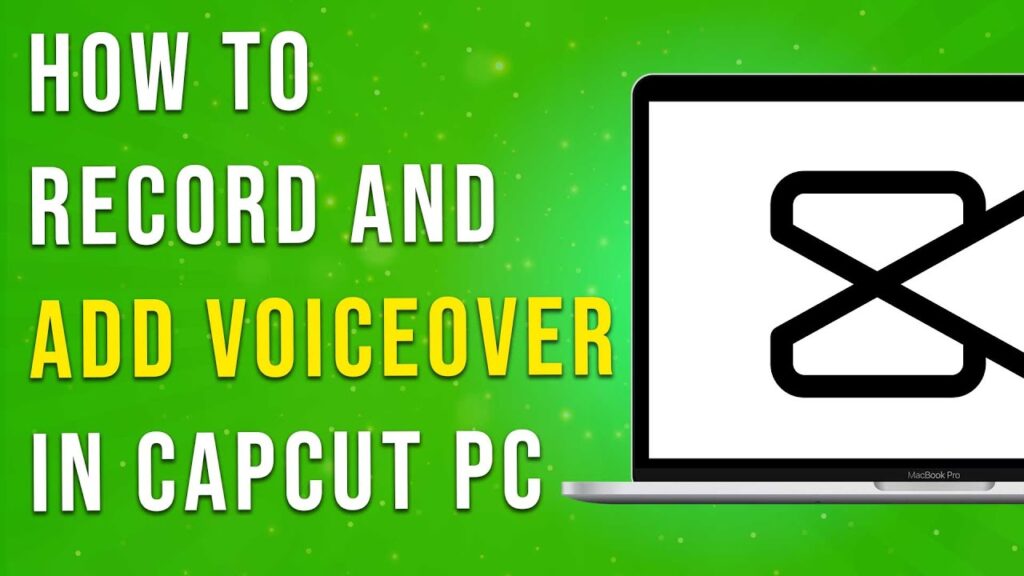 How To Record And Add Voiceover In Capcut Pc