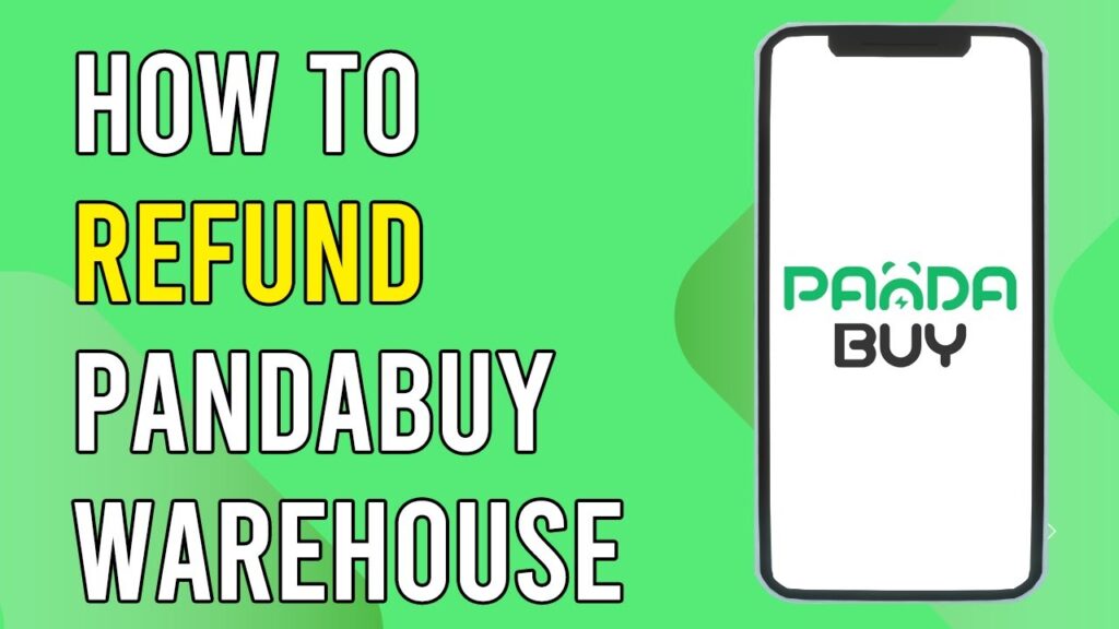 How To Refund Pandabuy From Warehouse