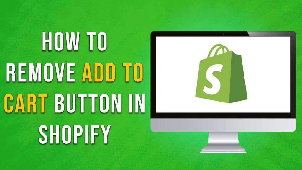 How To Remove Add To Cart Button In Shopify