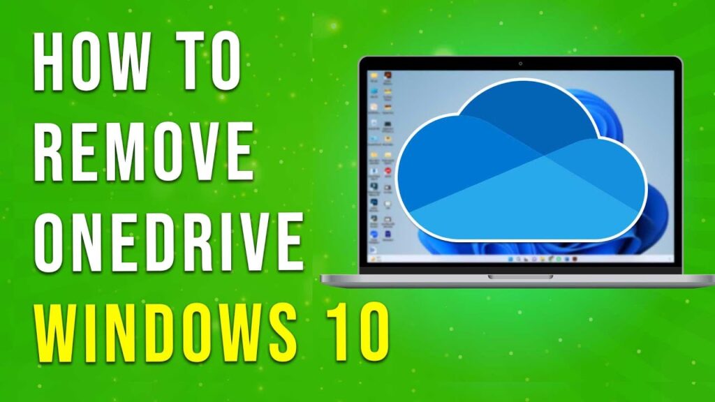 How To Remove Onedrive From Windows 10 (full Guide)