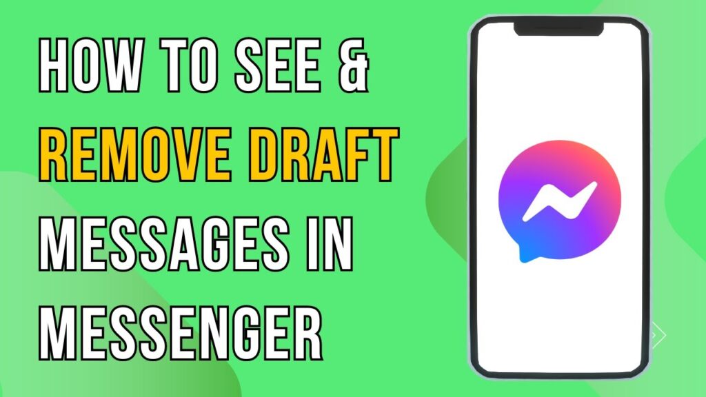 How To See And Remove Draft Messages In Messenger