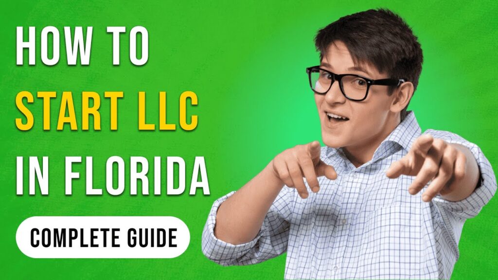 How To Start An Llc In Florida Full Guide