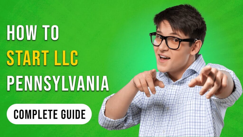 How To Start An Llc In Pennsylvania Full Guide