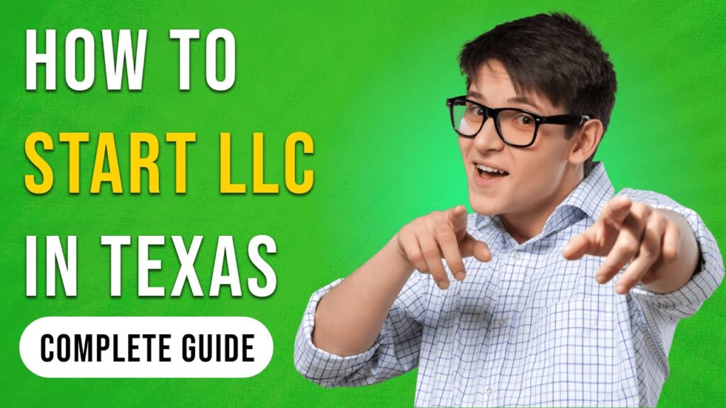 How To Start An Llc In Texas Full Guide