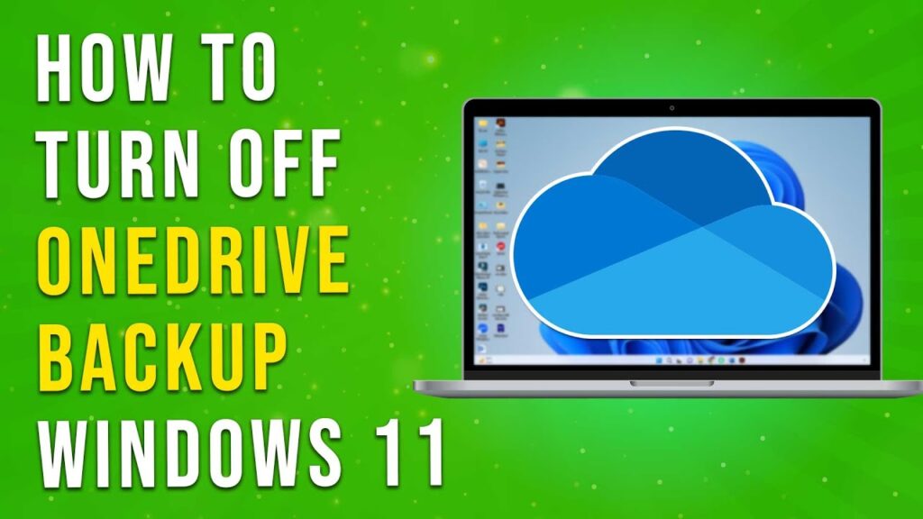 How To Turn Off Onedrive Backup Windows 11