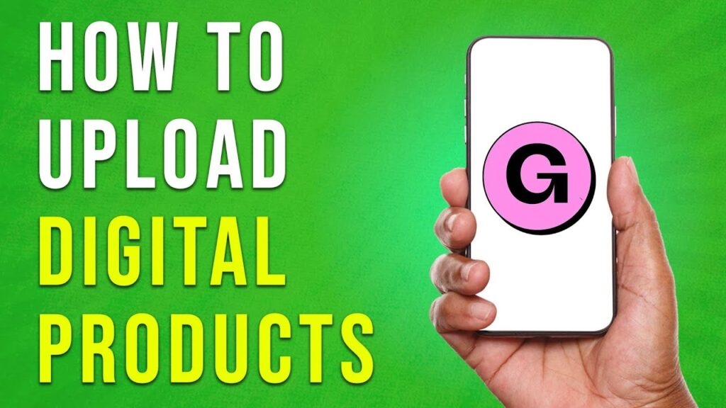 How To Upload Digital Products On Gumroad