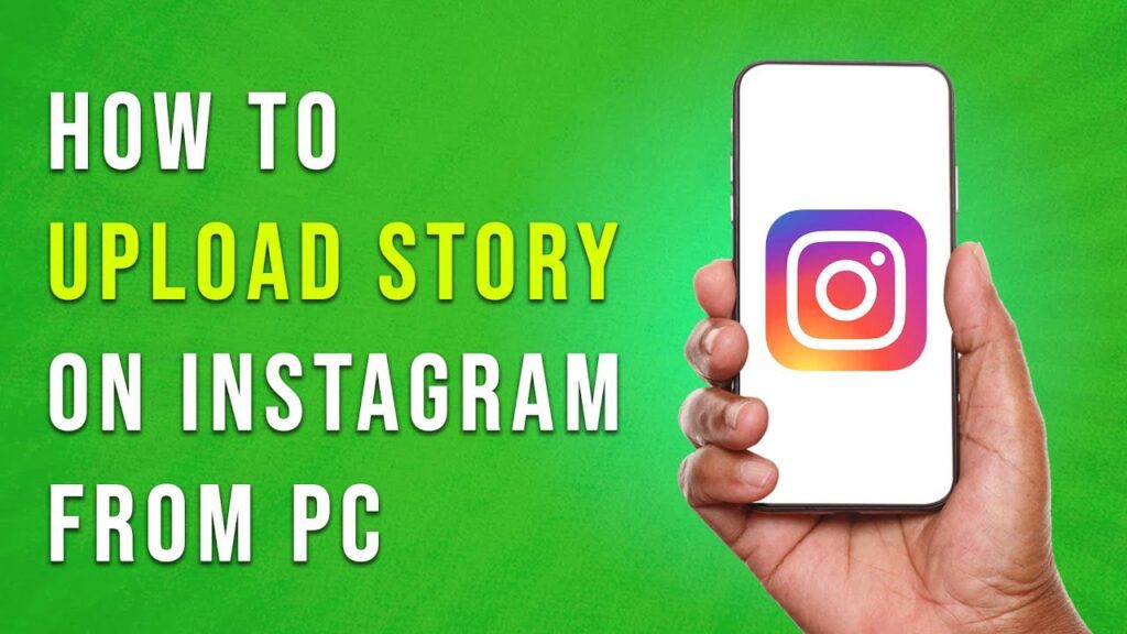 How To Upload Story On Instagram From Pc Full