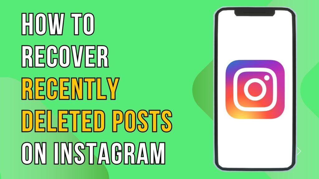 How To Recover Recently Deleted Posts On Instagram