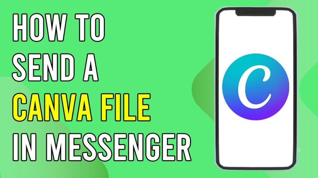 How To Send A Canva File In Messenger