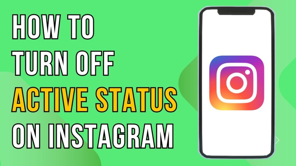 How To Turn Off Active Status On Instagram