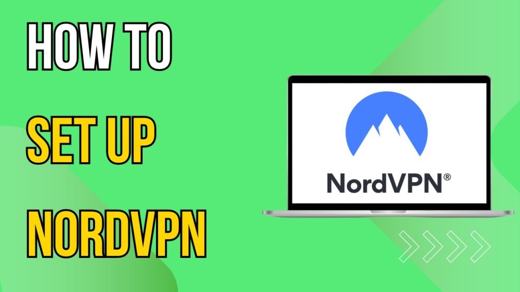 Nordvpn Setup Tutorial (updated)