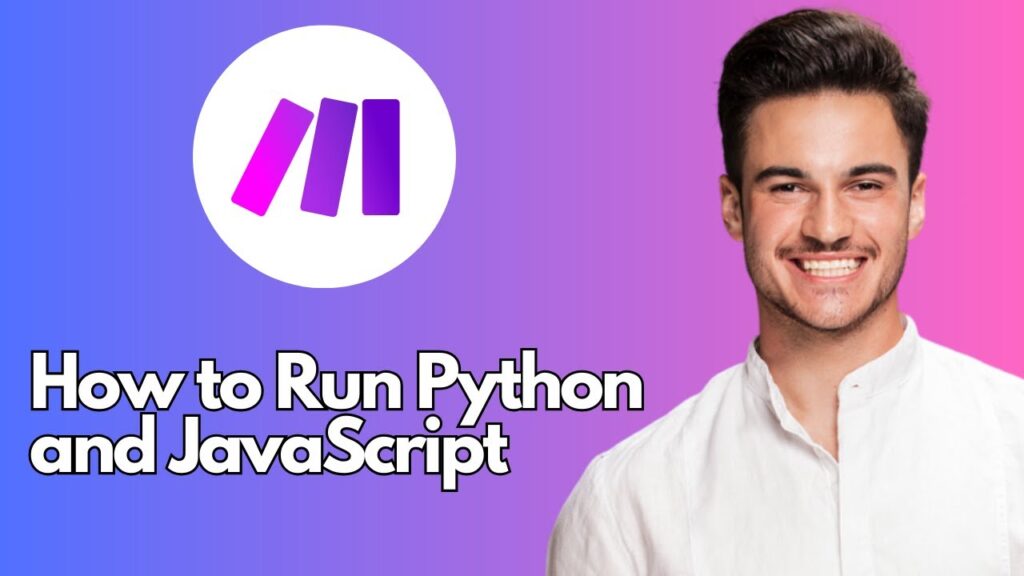 New! how to run python and javascript in make (2025)