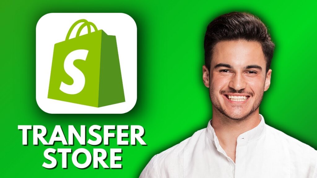 New! how to transfer a shopify store to another shopify