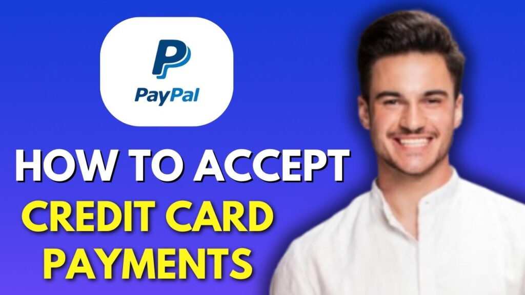 NEW! How To Accept Credit Card Payments with PayPal 2025 | Easy Setup for Businesses & Freelancers! New! how to accept credit card payments with paypal 2025