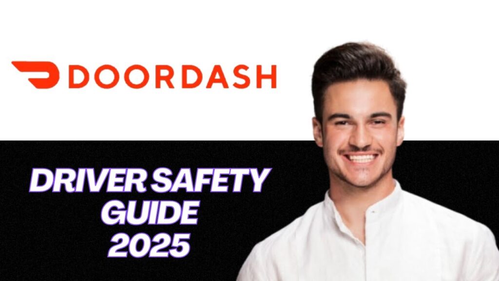 NEW | DoorDash Safety Tips for New Drivers in 2025 | Stay Safe While Delivering New | doordash safety tips for new drivers in 2025