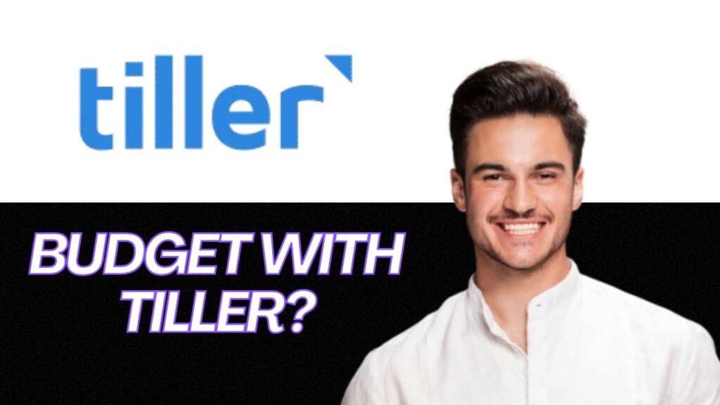 New | tiller money review 2025: best budget spreadsheet tool?