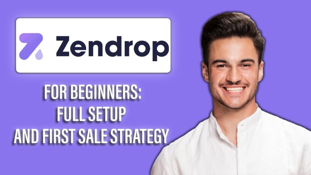 New! Zendrop for Beginners – Full Setup and First Sale Strategy (2025)🛒🚀 |Zendrop Setup & Sale Plan! New! zendrop for beginners – full setup and first sale