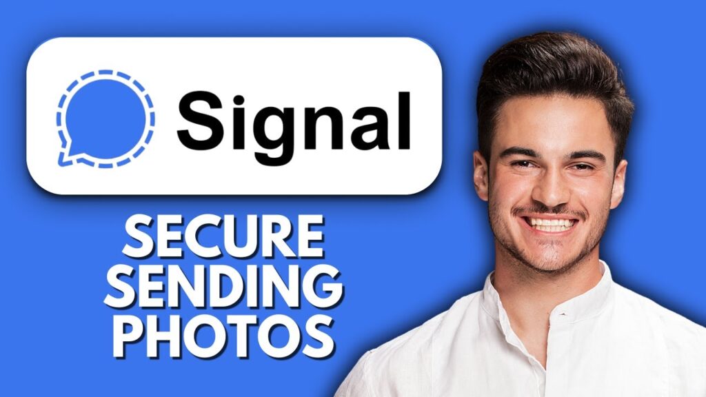 New! how to send secure photos with signal app (2025