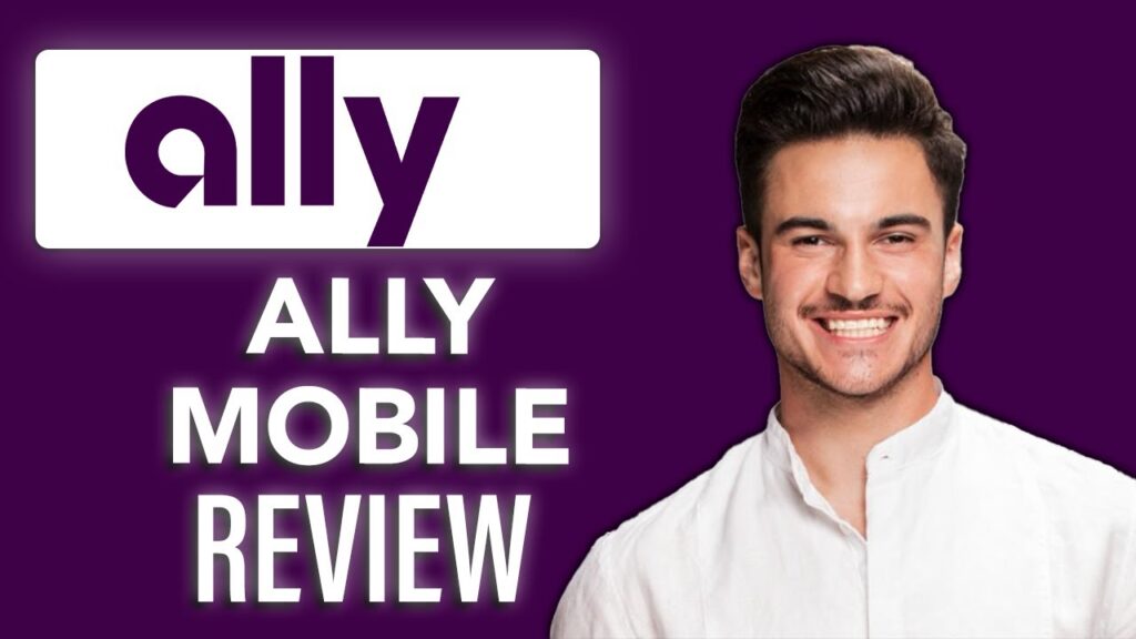 New! ally mobile – review 2025📲🏦 | best online banking