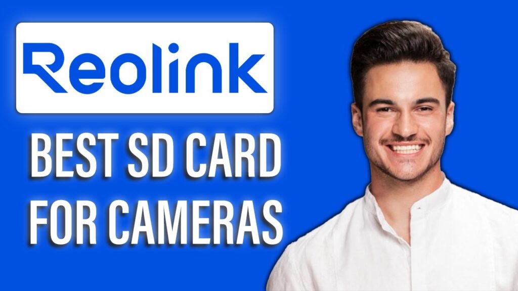 New! Best SD Card for Reolink Cameras – 🎥 | Top Picks for Reliable Recording & Smooth Playback New! best sd card for reolink cameras – 🎥 |