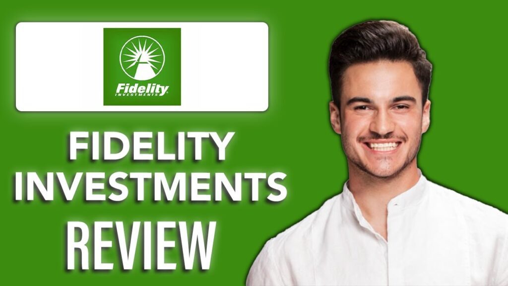 New! fidelity investments – review 2025📈💼 | is fidelity investments