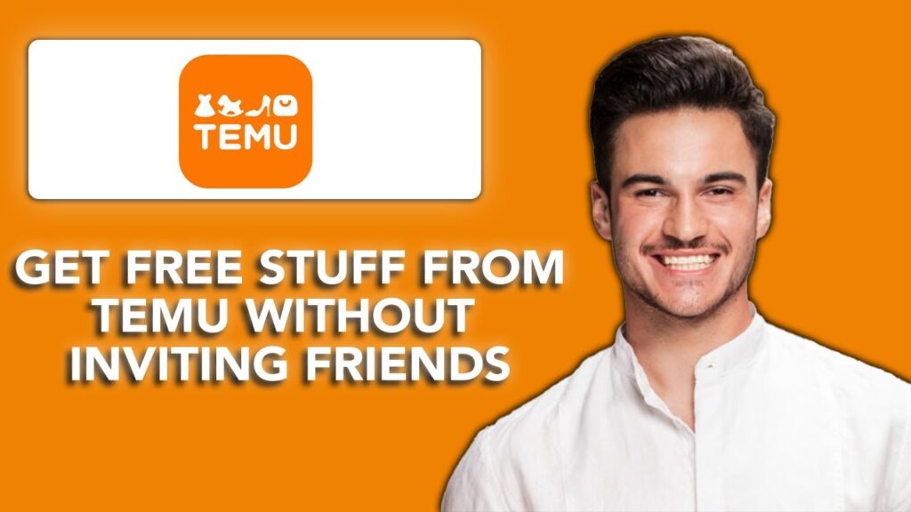New! how to get free stuff from temu without inviting