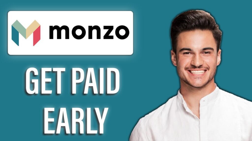 New! how to get paid early with monzo – step
