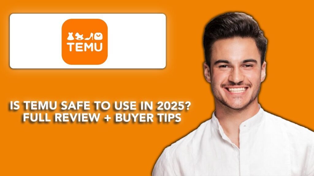 New! Is Temu Safe to Use in 2025, Full Review + Buyer Tips🛡️🛍️ | Temu Shopping App Safety Guide New! is temu safe to use in 2025, full review