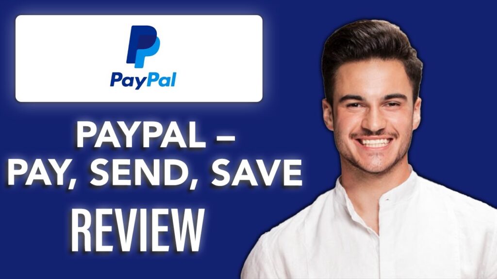 New! paypal – pay, send, save – review 2025💳🌍 |