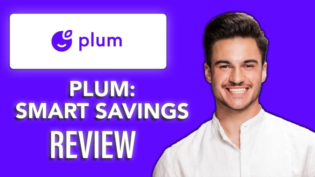 New! plum, smart savings – review 2025💡💰 | is plum